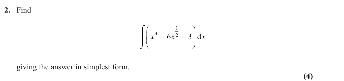 June 2025 Pure 2, question 2: Find x x x 4 2 1 6 3       d giving the answer in simplest form. (4)