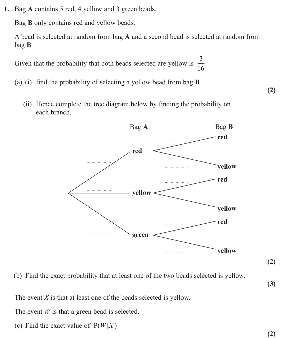 June 2025 Statistics, question 1: Bag A contains 5 red, 4 yellow and 3 green beads. Bag B only contains red and yellow beads. A bead is selected at random from bag A and a second bead is selecte