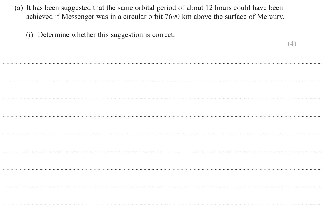 June 2018 Paper 2, question 15(a)(i): Determine whether this suggestion is correct. (4)