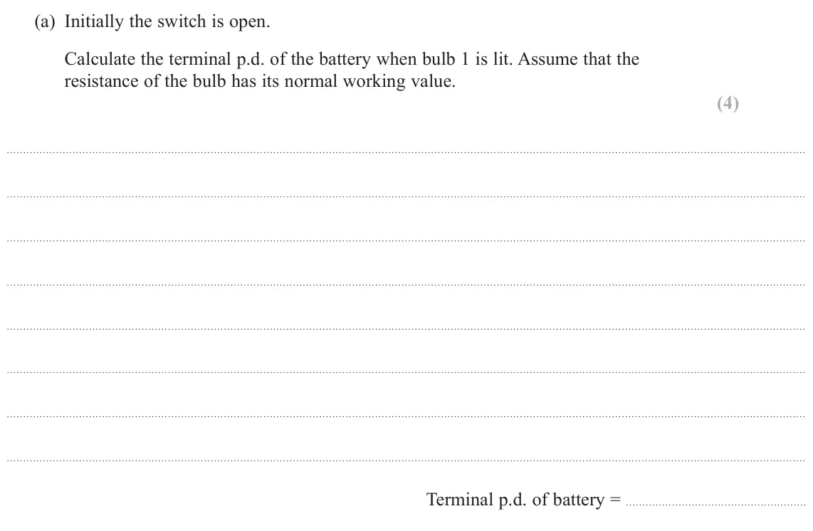 June 2023 Paper 3, question 2(a): Initially the switch is open. Calculate the terminal p.d. of the battery when bulb 1 is lit. Assume that the resistance of the bulb has its normal working value