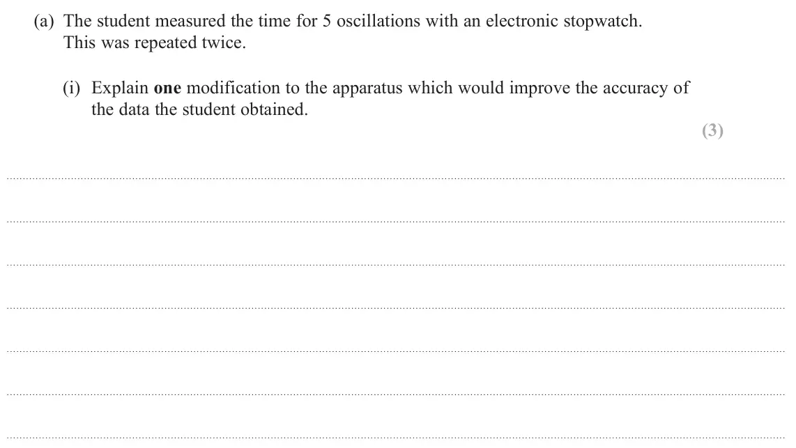June 2025 Paper 3, question 9(a)(i): Explain one modification to the apparatus which would improve the accuracy of the data the student obtained. (3)