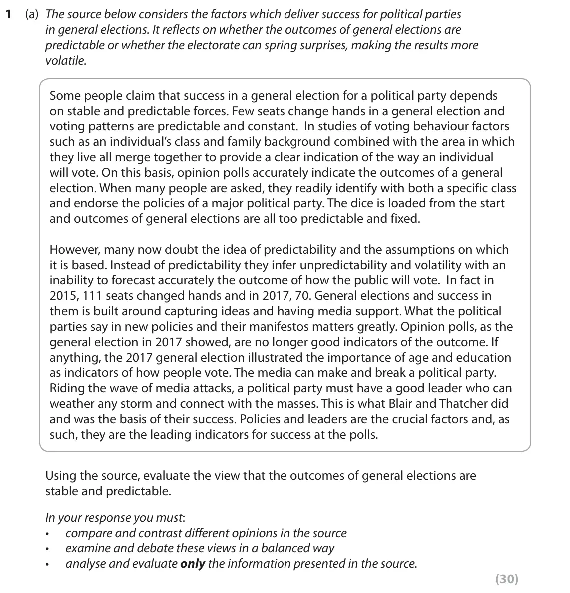 June 2019 Paper 1, question 1(a): The source below considers the factors which deliver success for political parties in general elections. It reflects on whether the outcomes of general election