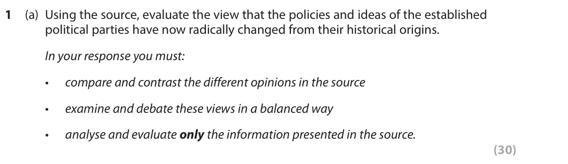 June 2024 Paper 1, question 1(a): Using the source, evaluate the view that the policies and ideas of the established political parties have now radically changed from their historical origins. I