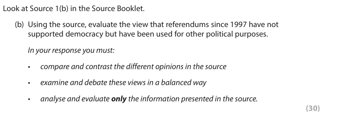 June 2024 Paper 1, question 1(b): in the Source Booklet. (b) Using the source, evaluate the view that referendums since 1997 have not supported democracy but have been used for other political p