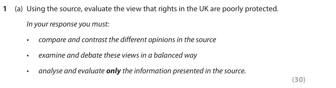 June 2025 Paper 1, question 1(a): Using the source, evaluate the view that rights in the UK are poorly protected. In your response you must: • compare and contrast the different opinions in the