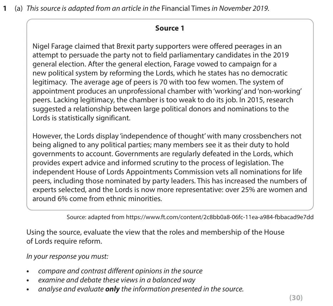 November 2021 Paper 2, question 1(a): This source is adapted from an article in the Financial Times in November 2019. Source 1 Nigel Farage claimed that Brexit party supporters were offered peerages