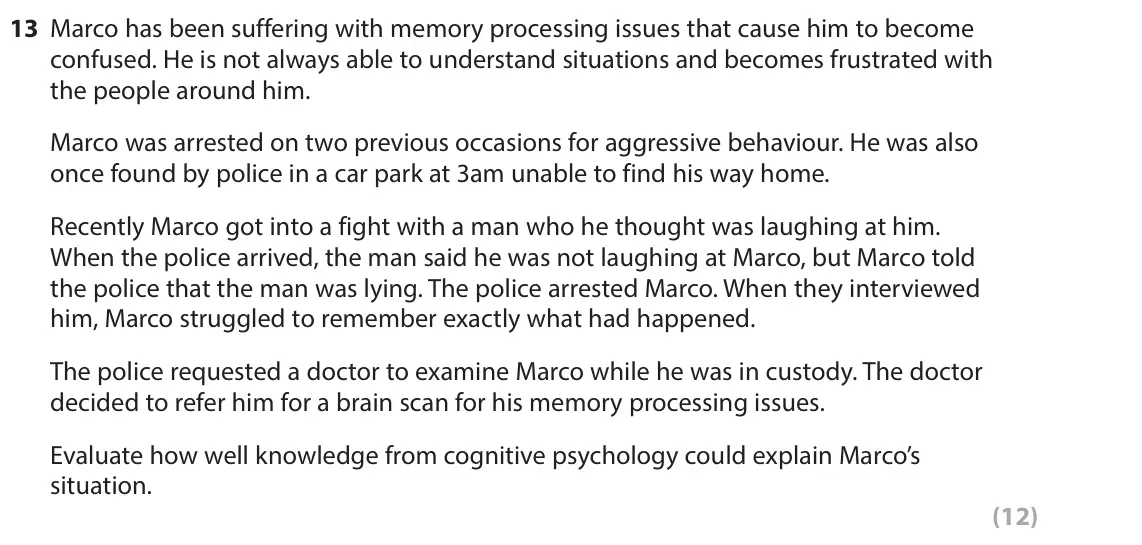 June 2023 Paper 1, question 13: Marco has been suffering with memory processing issues that cause him to become confused. He is not always able to understand situations and becomes frustrated
