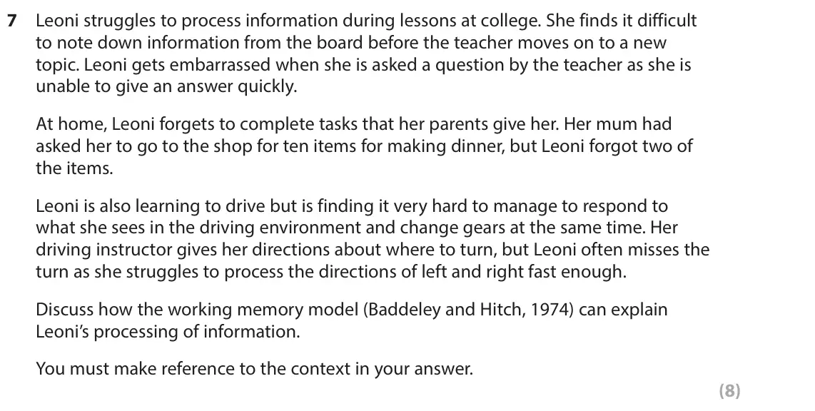 June 2025 Paper 1, question 7: Leoni struggles to process information during lessons at college. She finds it difficult to note down information from the board before the teacher moves on to