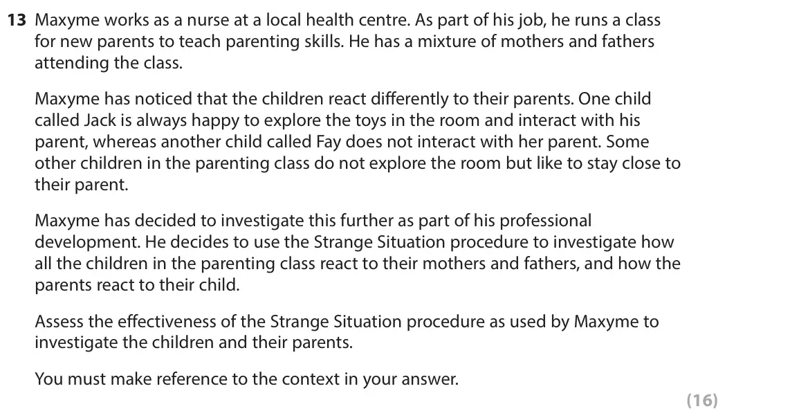 June 2024 Paper 2, question 13: Maxyme works as a nurse at a local health centre. As part of his job, he runs a class for new parents to teach parenting skills. He has a mixture of mothers and