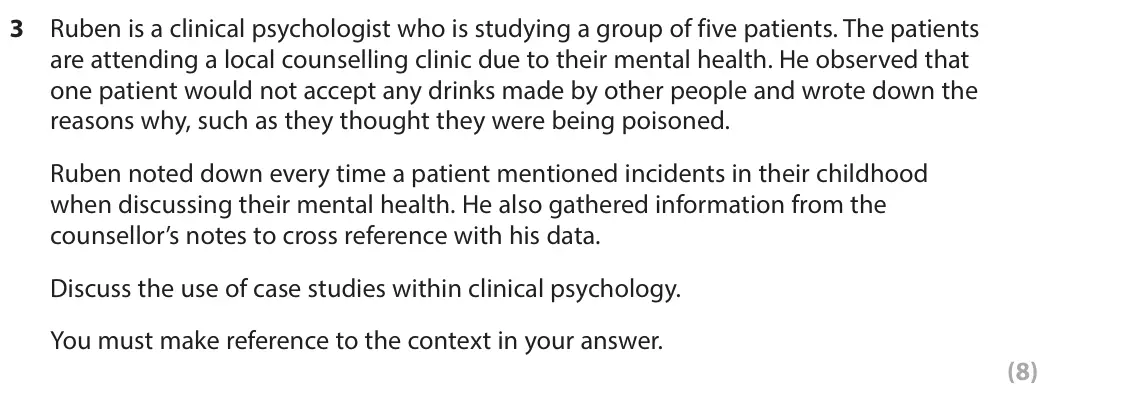 June 2025 Paper 2, question 3: Ruben is a clinical psychologist who is studying a group of five patients. The patients are attending a local counselling clinic due to their mental health. He
