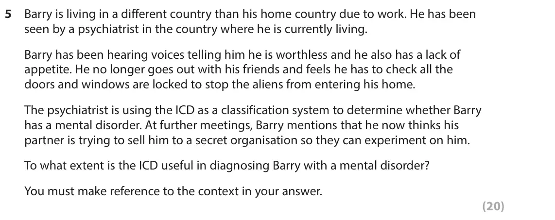 June 2025 Paper 2, question 5: Barry is living in a different country than his home country due to work. He has been seen by a psychiatrist in the country where he is currently living. Barry