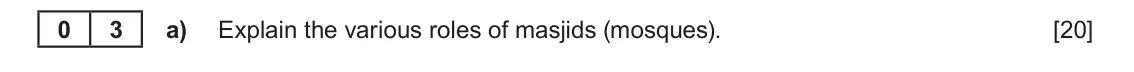 June 2024 Component 1B, question 3(a): Explain the various roles of masjids (mosques).