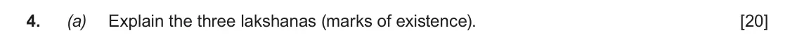 June 2018 Component 1D, question 4(a): Explain the three lakshanas (marks of existence).