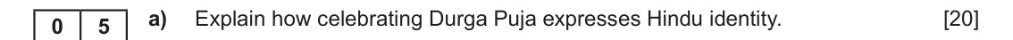 Autumn 2020 Component 1E, question 5(a): Explain how celebrating Durga Puja expresses Hindu identity.