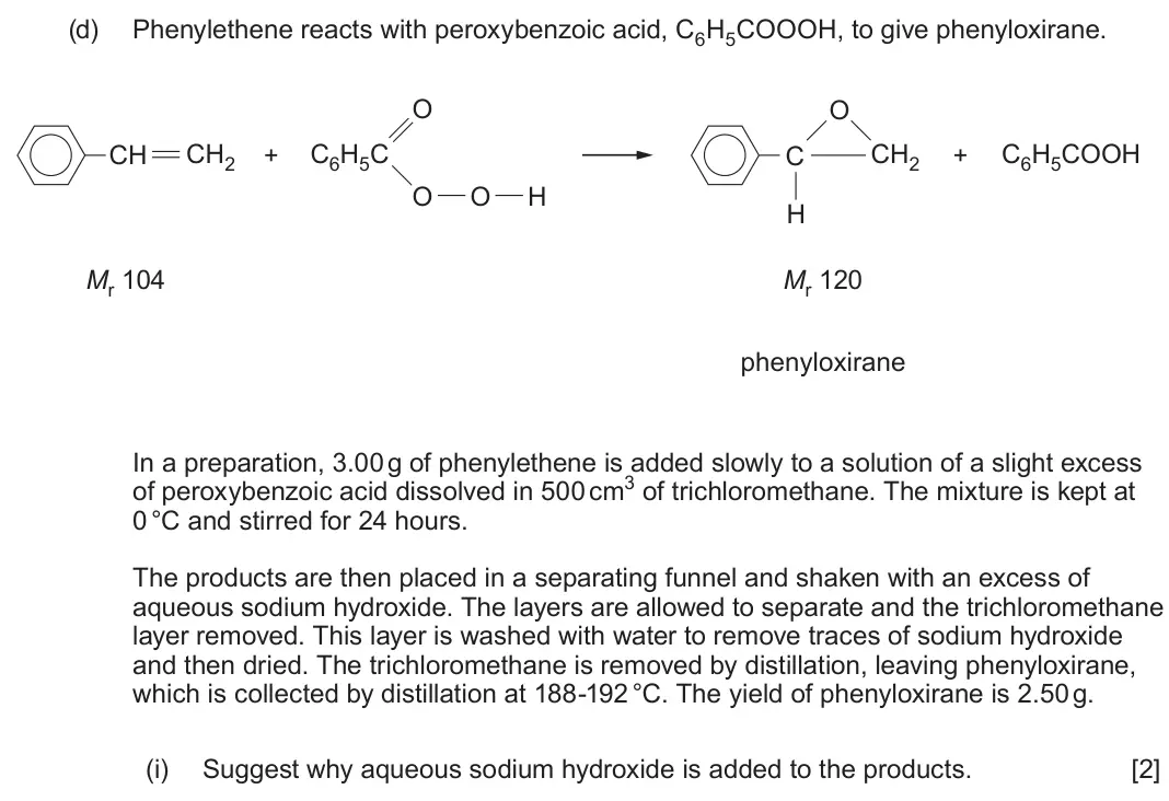 June 2024 Component 2, question 8(d)(i): Suggest why aqueous sodium hydroxide is added to the products. [2]