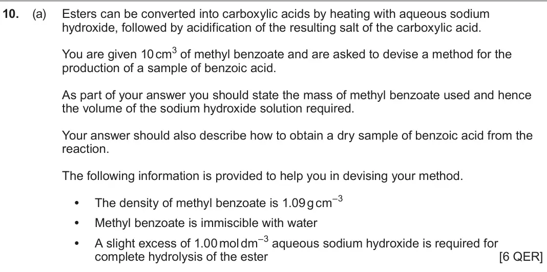 June 2024 Component 2, question 10(a): Esters can be converted into carboxylic acids by heating with aqueous sodium hydroxide, followed by acidification of the resulting salt of the carboxylic acid. 