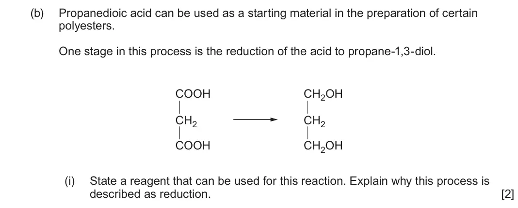June 2024 Component 2, question 11(b)(i): State a reagent that can be used for this reaction. Explain why this process is described as reduction. [2]