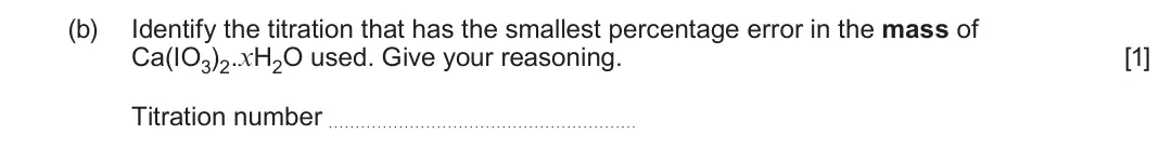 June 2024 Component 3, question 1(b): Identify the titration that has the smallest percentage error in the m