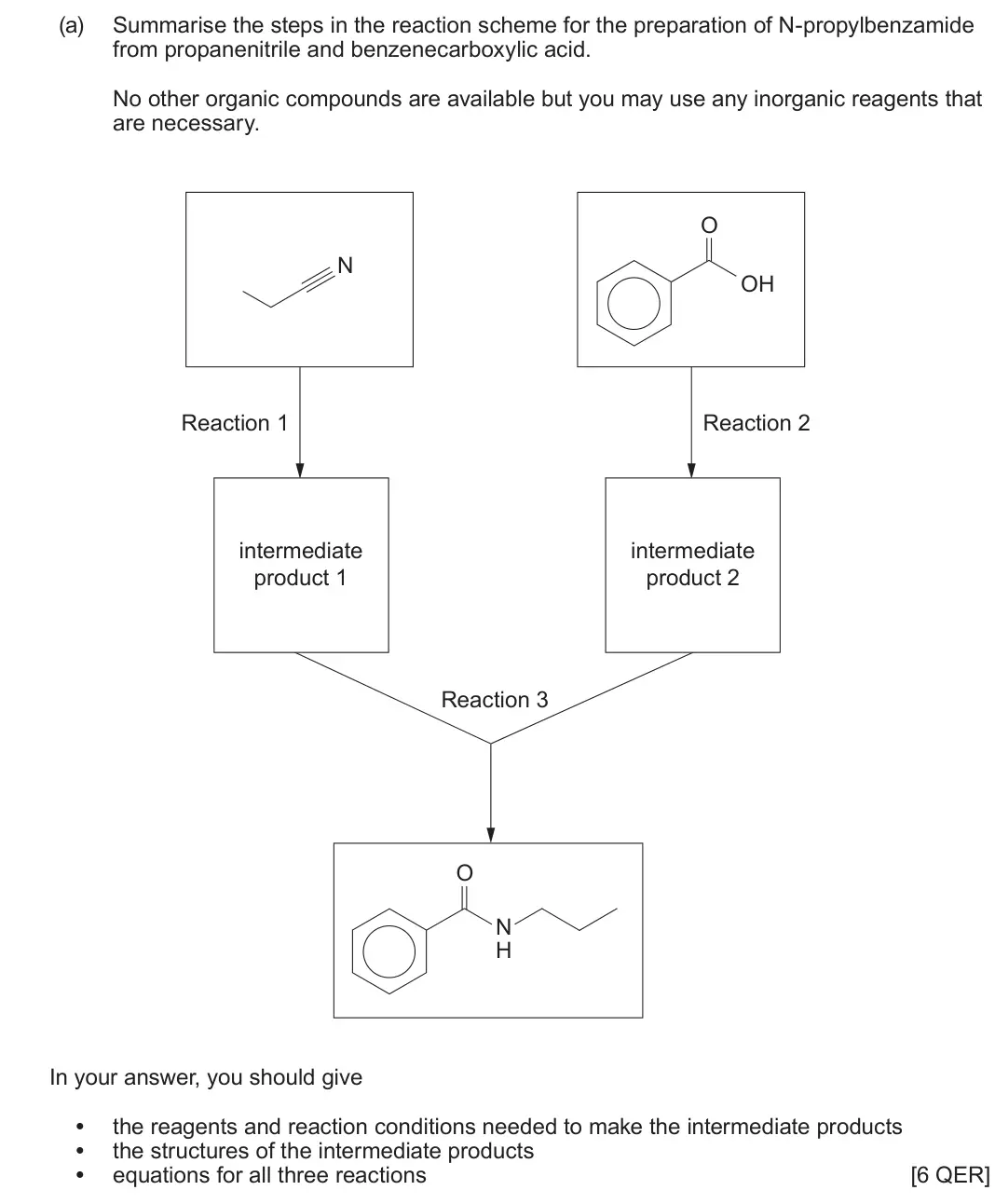 June 2025 Component 3, question 3(a): Summarise the steps in the reaction scheme for the preparation of N-propylbenzamide from propanenitrile and benzenecarboxylic acid. No other organic compounds a