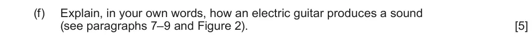 June 2024 Component 1, question 8(f): Read through the following article carefully. Paragraph Some Physics of Music 1 When stationary waves are produced on a string, only certain frequencies are all