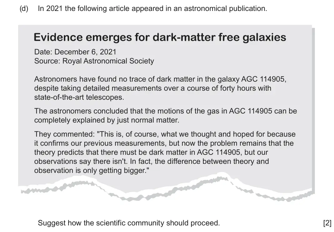 June 2024 Component 2, question 7(d): In 2021 the following article appeared in an astronomical publication. Date: December 6, 2021 Source: Royal Astronomical Society Astronomers have found no trace