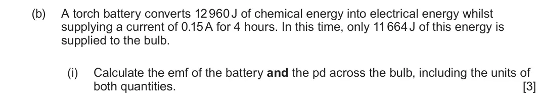 June 2025 Component 2, question 1(b)(i): Calculate the emf of the battery and the pd across the bulb, including the units of both quantities. [3]