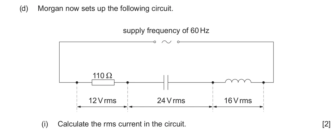 June 2024 Component 3, question 9(d)(i): Calculate the rms current in the circuit. [2]