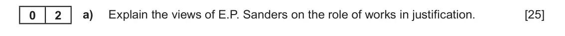 June 2025 AS Component 1A, question 2(a): Explain the views of E.P. Sanders on the role of works in justification.
