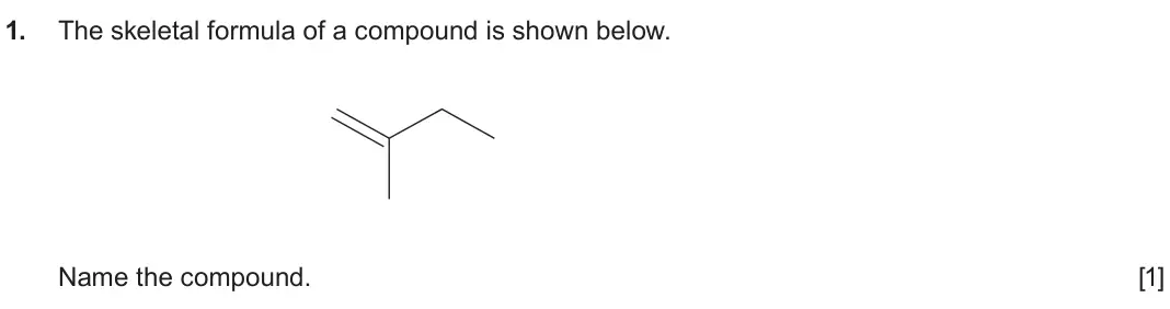 June 2025 AS Component 2, question 1: The skeletal formula of a compound is shown below. Name the compound. [1]