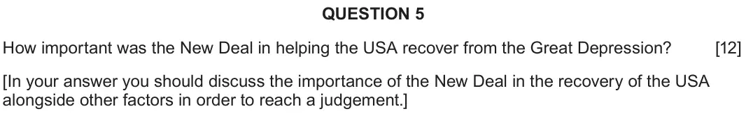 June 2022 Component 2A, question 5: How important was the New Deal in helping the USA recover from the Great Depression? [In your answer you should discuss the importance of the New Deal in the re