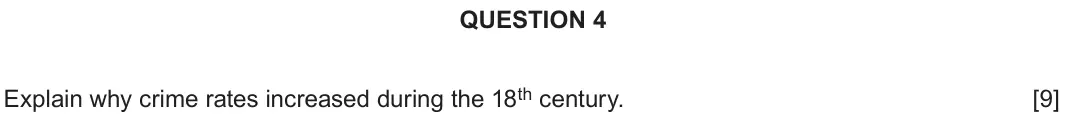 June 2019 Component 2E, question 4: Explain why crime rates increased during the 18th century.