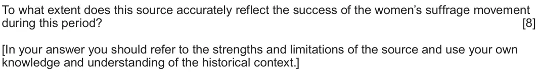 June 2024 Component 1C, question 2: To what extent does this source accurately reflect the success of the women’s suffrage movement during this period? [In your answer you should refer to the stre