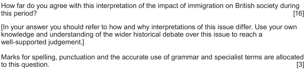 June 2024 Component 1D, question 5: How far do you agree with this interpretation of the impact of immigration on British society during this period? [In your answer you should refer to how and wh