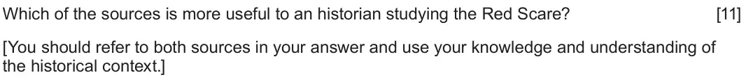 June 2024 Component 1H, question 4: Which of the sources is more useful to an historian studying the Red Scare? [You should refer to both sources in your answer and use your knowledge and understa