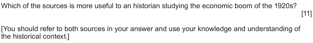 June 2025 Component 1H, question 4: Which of the sources is more useful to an historian studying the economic boom of the 1920s? [You should refer to both sources in your answer and use your knowl
