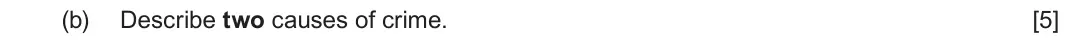 June 2023 Route A Component 1, question 3(b): Describe two causes of crime.