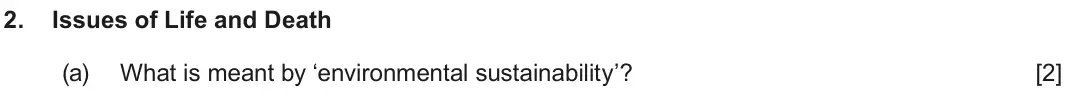 June 2025 Route A Component 1, question 2(a): What is meant by ‘environmental sustainability’?