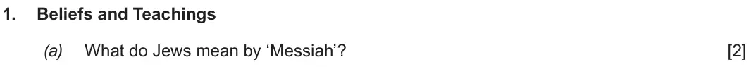 Autumn 2021 Component 3, question 1(a): What do Jews mean by ‘Messiah’?
