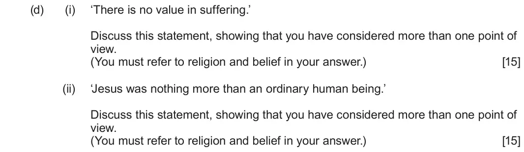 June 2024 Route B Component 1, question 2(d): (i) ‘There is no value in suffering.’ Discuss this statement, showing that you have considered more than one point of view. (You must refer to religion and beli