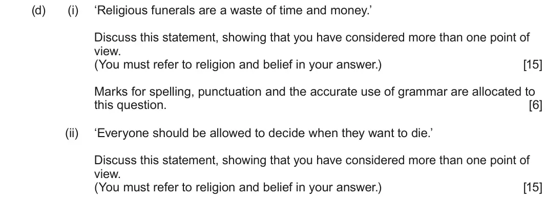 June 2025 Route B Component 2, question 1(d): (i) ‘Religious funerals are a waste of time and money.’ Discuss this statement, showing that you have considered more than one point of view. (You must refer to