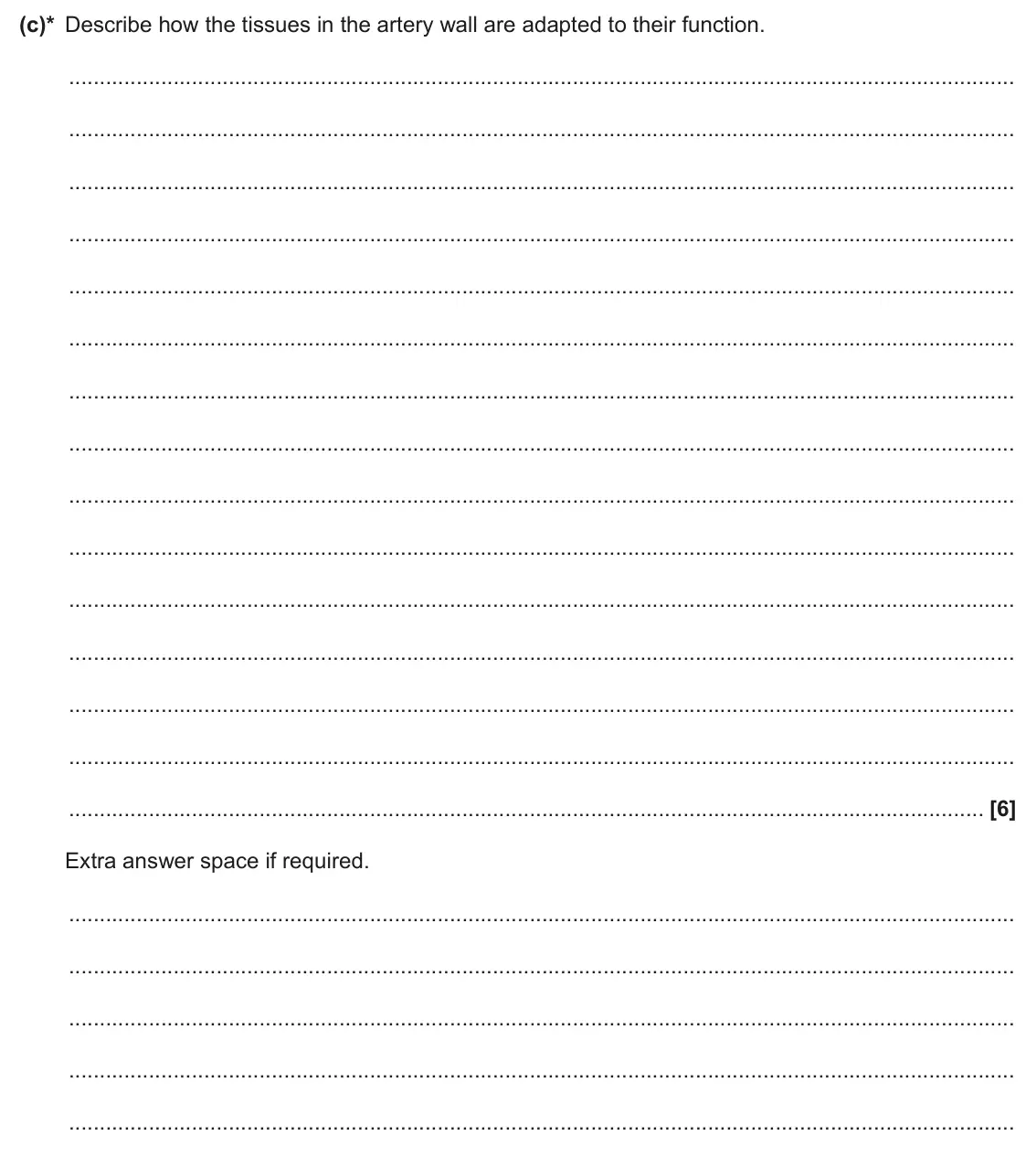 June 2025 AS Paper 2, question 1(c): (c)* Describe how the tissues in the artery wall are adapted to their function. [6] Extra answer space if required.