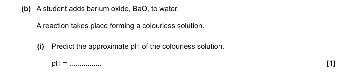 June 2022 AS Paper 2, question 2(b)(i): Predict the approximate pH of the colourless solution. pH = [1]