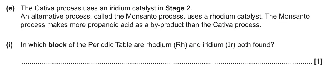 June 2024 AS Paper 1, question 23(e)(i): In which block of the Periodic Table are rhodium (Rh) and iridium (Ir) both found? [1]