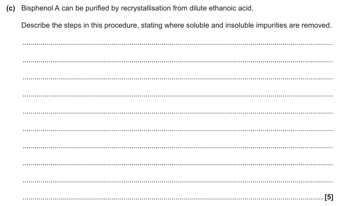 June 2025 AS Paper 1, question 21(c): Bisphenol A can be purified by recrystallisation from dilute ethanoic acid. Describe the steps in this procedure, stating where soluble and insoluble impurities