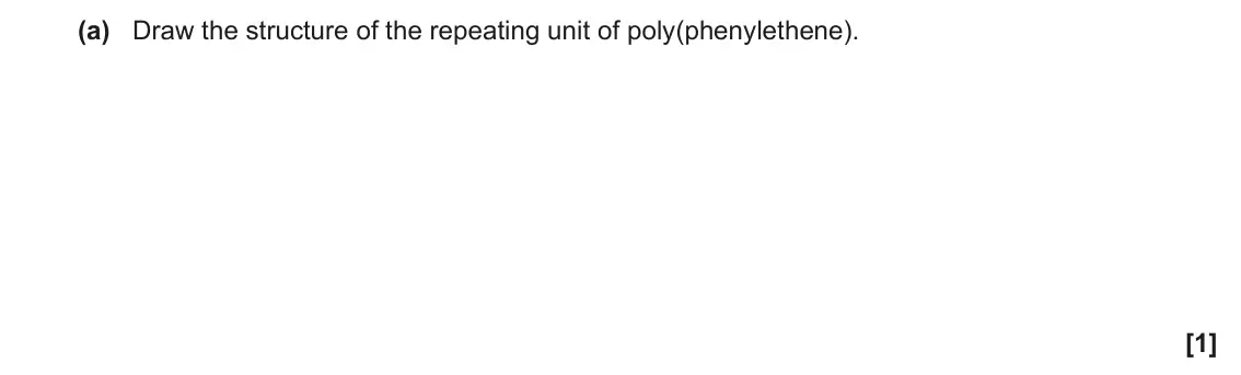 June 2017 AS Paper 2, question 2(a): Draw the structure of the repeating unit of poly(phenylethene). [1]