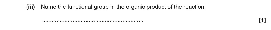 June 2018 AS Paper 2, question 3(c)(iii): Name the functional group in the organic product of the reaction. [1]