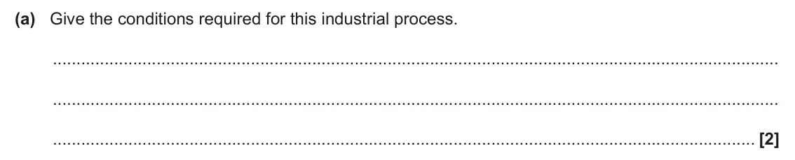 June 2025 AS Paper 2, question 2(a): Give the conditions required for this industrial process. [2]