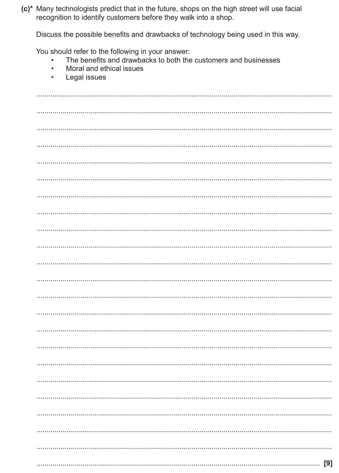 June 2022 AS Paper 1, question 3(c): Modern computer systems use networking in order to share hardware, software and data. Networking uses protocols such as TCP/IP. (c)* Many technologists predict