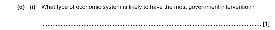 June 2022 AS Paper 1, question 16(d)(i): What type of economic system is likely to have the most government intervention? [1]