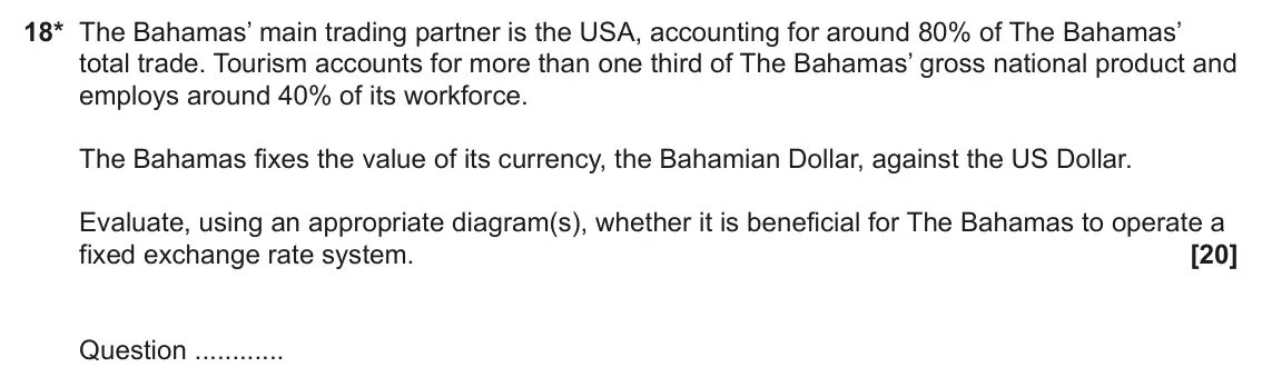June 2022 AS Paper 2, question 18: 18* The Bahamas’ main trading partner is the USA, accounting for around 80% of The Bahamas’ total trade. Tourism accounts for more than one third of The Bahamas
